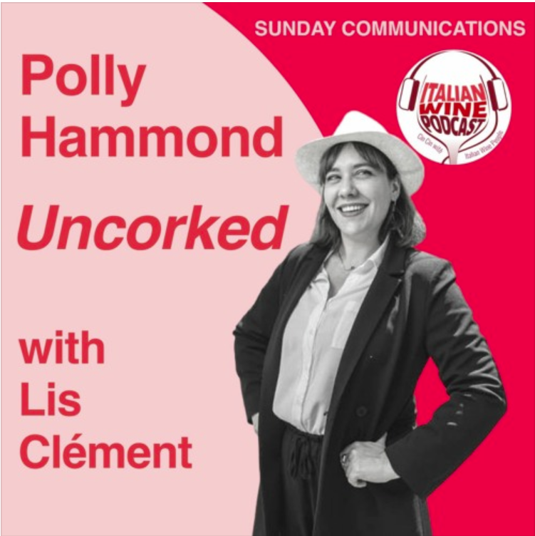 Italian Wine Podcast Ep. 933 Lis Clement | Uncorked